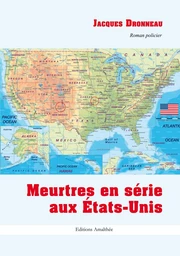 Meurtres en série aux Etats-Unis