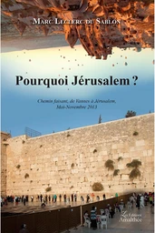 Pourquoi Jérusalem