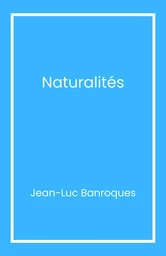 Naturalités