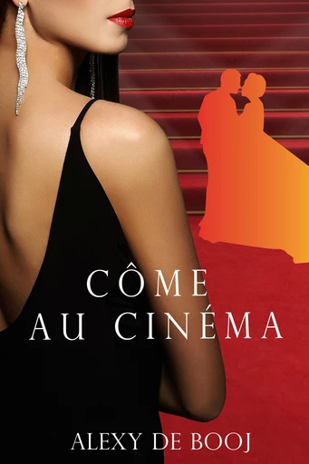 Côme au cinéma - ALEXY DE BOOJ - Librinova