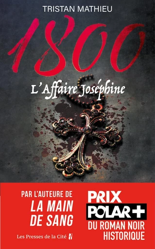 1800, tome 3 : L'Affaire Joséphine - Tristan Mathieu - Place des éditeurs