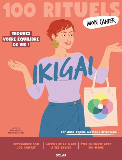 Mon Cahier 100 rituels IKIGAI - Anne-Sophie Levesque-Brianceau - edi8