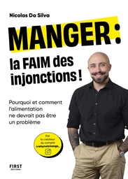 Manger : la faim des injonctions !