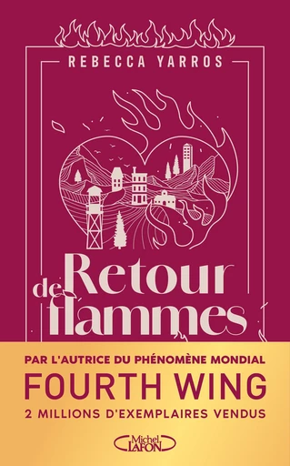 Retour de flamme - Tome 1 de la série Legacy - Par l'autrice de la saga Fourth Wing - Rebecca Yarros - Michel Lafon