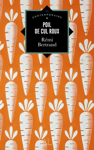 Poil de cul roux - Rémi Bertrand - Edern Éditions