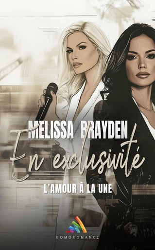 En exclusivité - Melissa Brayden, Homoromance Éditions - Homoromance Éditions