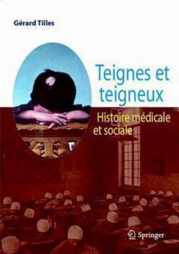 Teignes et teigneux - Gérard TILLES - Espaces et signes