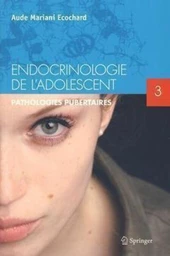 Endocrinologie de l'adolescent.