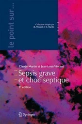 Sepsis grave et choc septique