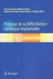 Pratique de la défibrillation cardiaque implantable