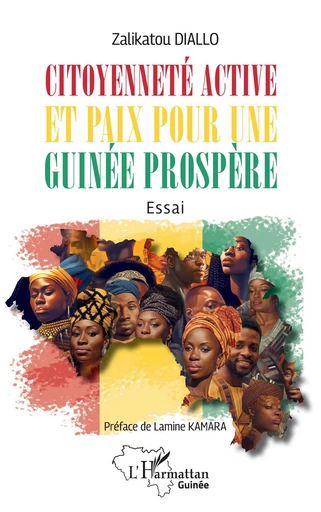 Citoyenneté active et paix pour une Guinée prospère - Zalikatou Diallo - Editions L'Harmattan