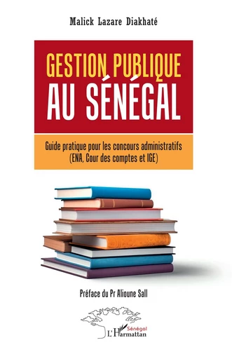 Gestion publique au Sénégal - Malick Lazare Diakhaté - Harmattan Sénégal