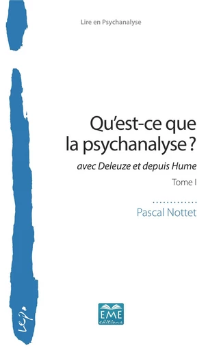 Qu'est-ce que la psychanalyse ? - Pascal Nottet - EME Editions