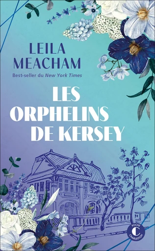 Les orphelins de Kersey - Leila Meacham - Éditions Charleston