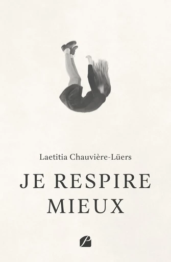 Je respire mieux - Laetitia Chauvière-Lüers - Editions du Panthéon