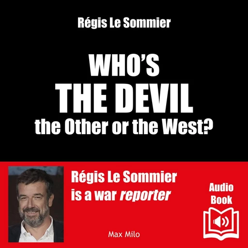 who’s the devil - Régis Le Sommier - Max Milo Editions