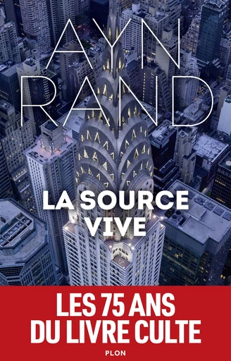 La source vive - Ayn Rand - Place des éditeurs