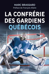 La confrérie des gardiens québécois