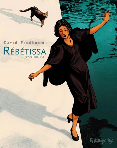 Rébétissa (L'Antidote) - David Prudhomme - Éditions Futuropolis