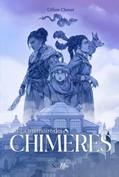 La mémoire des chimères