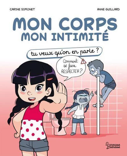 Mon corps Mon intimité - Carine Simonet - Larousse