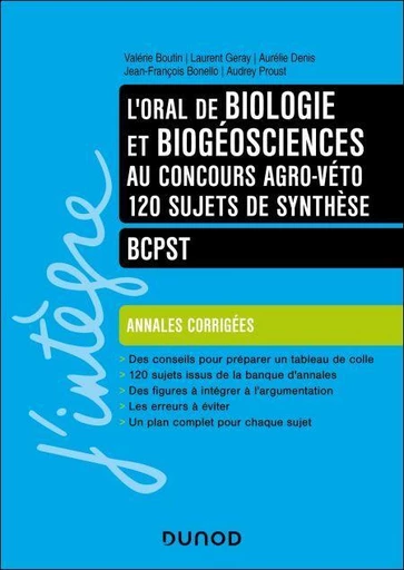 L'oral de Biologie et Biogéosciences aux concours Agro-Véto - Valérie Boutin, Laurent Géray, Aurélie Denis, Jean-François Bonello, Audrey Proust - Dunod