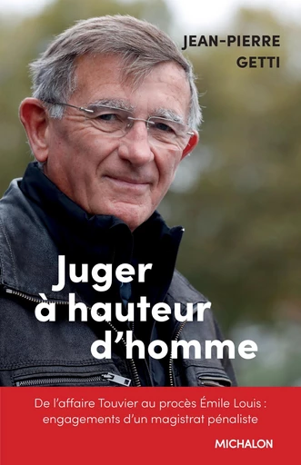 Juger à hauteur d'homme - Jean Pierre GETTI, Ludovic DAIM - Michalon