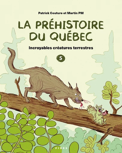 La préhistoire du Québec T.5 - Patrick Couture - Groupe Fides