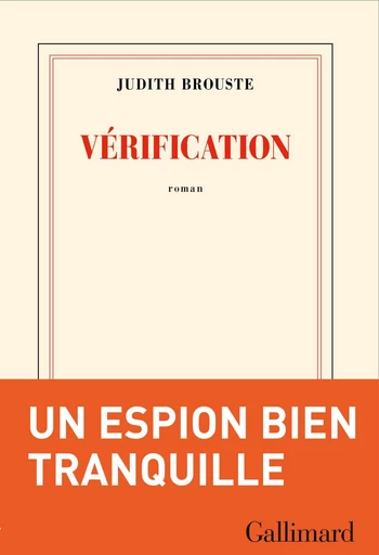 Vérification - Judith Brouste - Editions Gallimard