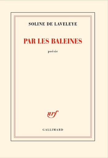 Par les baleines - Soline de Laveleye - Editions Gallimard