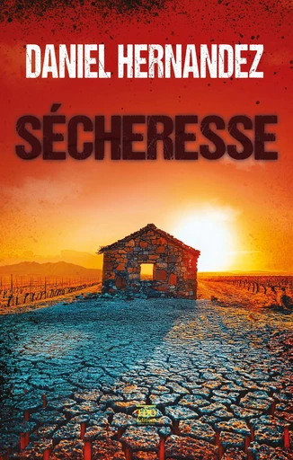 Sécheresse - Daniel Hernandez - TDO Editions