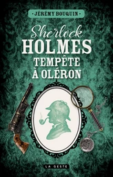 Sherlock Holmes tempête à Oléron