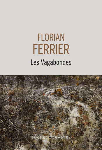 Les vagabondes - Florian Ferrier - Libella