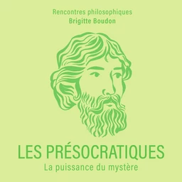 Les Présocratiques