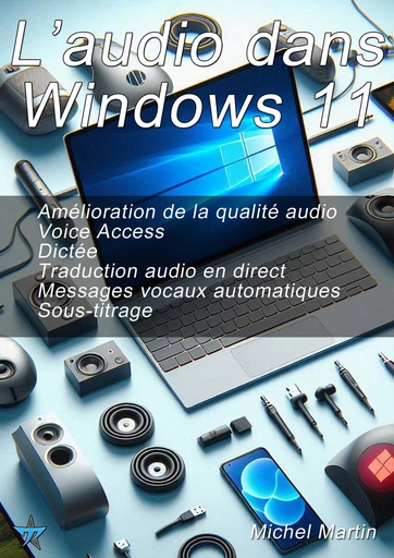 L'audio dans Windows 11 - Michel MARTIN - Mediaforma