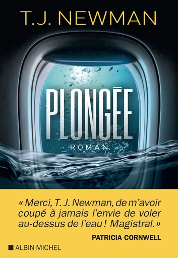 Plongée - T. J. Newman - Albin Michel