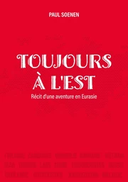 Toujours à l'est