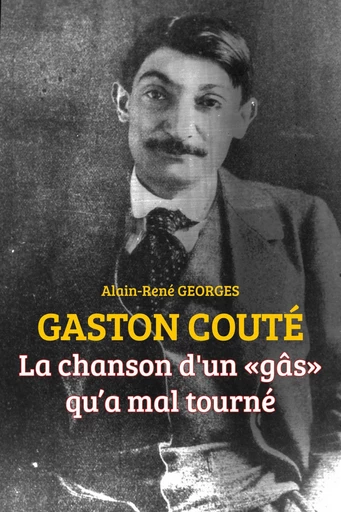 Gaston couté - Alain-René Georges - Publishroom