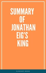 Summary of Jonathan Eig’s King