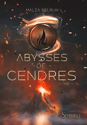 Abysses de Cendres, tome 1