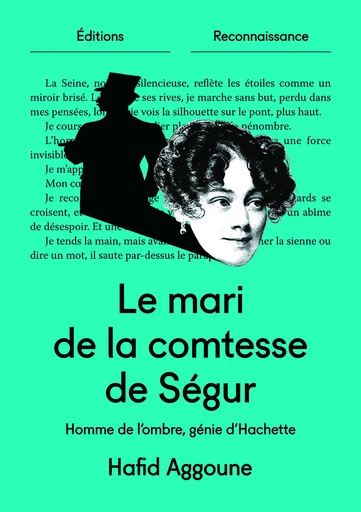 Le mari de la comtesse de Ségur - Hafid Aggoune - Reconnaissance