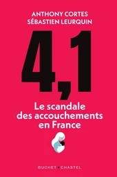 4,1 Le scandale des accouchements en France