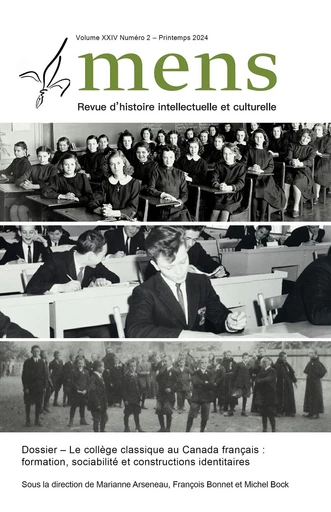 Mens. Vol. 24 No. 2, Printemps 2024 - Michel Bock, Stéphanie St-Pierre1, Marie-Hélène Nadeau, François Bonnet, Marianne Arseneau, Daniel Poitras, Emmy Bois, Häxan Bondu, Julien Goyette, Michel Lacroix, Andréanne LeBrun, Julien Lefort-Favreau, Joshua Ménard-Suarez - Centre de recherche sur les francophonies canadiennes (CRCCF) - Mens