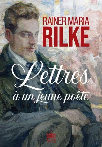 Lettres à un jeune poète - Rainer Maria Rilke - Fayard/Mille et une nuits