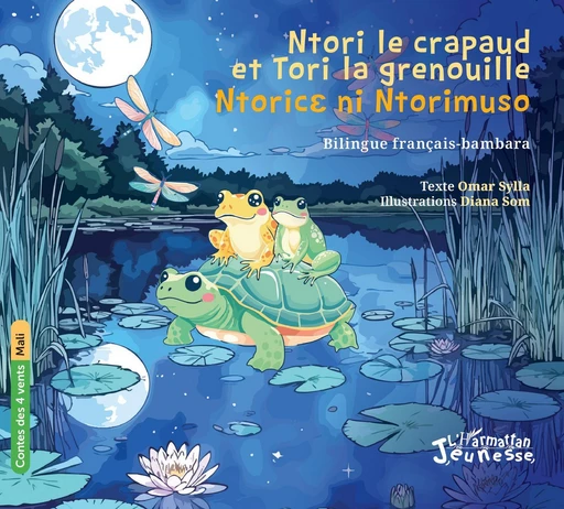 Ntori le crapaud et Tori la grenouille            Ntoricɛ ni Ntorimuso - Omar Sylla - Editions L'Harmattan