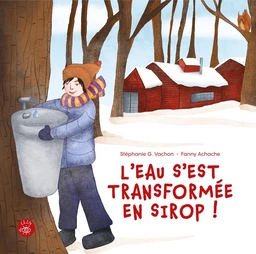 L'eau s'est transformé en sirop!