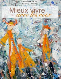 Mieux vivre avec les voix