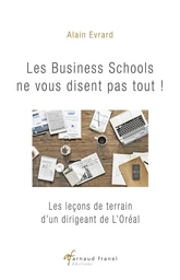 Les business schools ne vous disent pas tout !