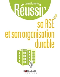 Réussir sa rse et son organisation durable