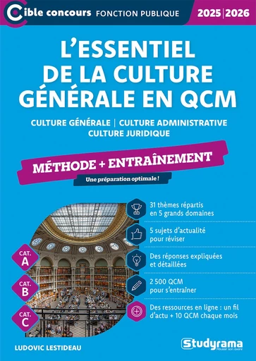 L’essentiel de la culture générale en QCM - Méthode + entraînement - Catégories A, B et C - Édition 2025-2026 - Ludovic Lestideau - Studyrama